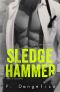 [Hard To Love 02] • Sledgehammer